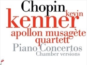 Buy Chopin: Piano Concerts - Chamb