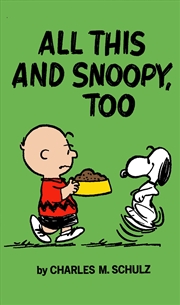 Buy Peanuts: All This And Snoopy, Too