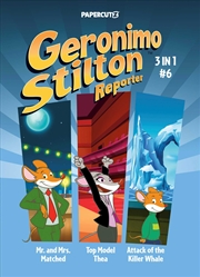 Buy Geronimo Stilton Reporter 3 In 1 Vol. 6