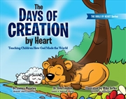 Buy The Days Of Creation By Heart