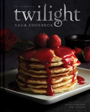 Buy The Unofficial Twilight Saga Cookbook [Uk Edition]