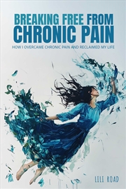 Buy Breaking Free From Chronic Pain
