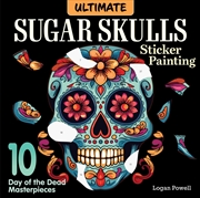 Buy Ultimate Sugar Skulls Sticker Painting