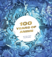 Buy 100 Years Of Anime