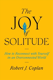 Buy The Joy Of Solitude