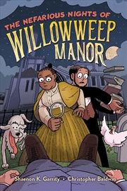 Buy The Nefarious Nights Of Willowweep Manor