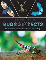 Buy Smithsonian Explores: Bugs And Insects