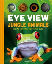 Buy Eye View: Jungle Animals