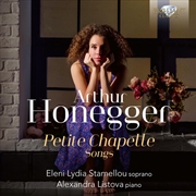 Buy Honegger: Petite Chapelle Songs