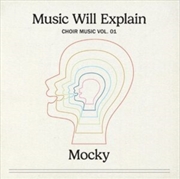 Buy Music Will Explain: Choir Music Vol. 1