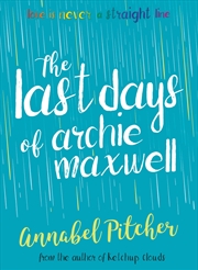 Buy The Last Days of Archie Maxwell