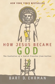 Buy How Jesus Became God