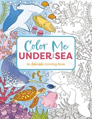 Buy Color Me Under The Sea