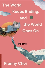 Buy The World Keeps Ending, and the World Goes On