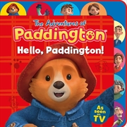 Buy The Adventures of Paddington - Hello, Paddington! (Tabbed Board)
