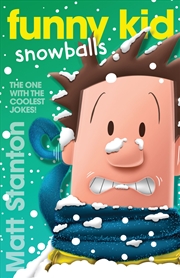 Buy Funny Kid Snowballs (Funny Kid, #12)
