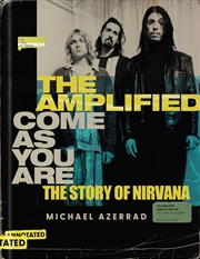 Buy The Amplified Come As You Are
