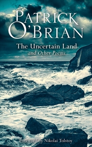 Buy The Uncertain Land and Other Poems