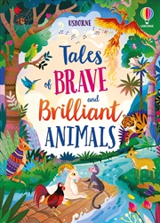 Buy Tales of Brave and Brilliant Animals