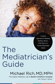 Buy The Mediatrician's Guide