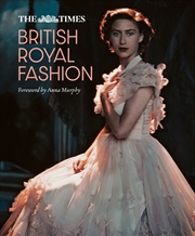 Buy The Times British Royal Fashion