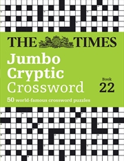 Buy The Times Crosswords - The Times Jumbo Cryptic Crossword Book 22
