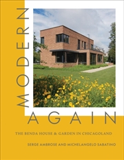 Buy Modern, Again : The Benda House & Garden In Chicagoland