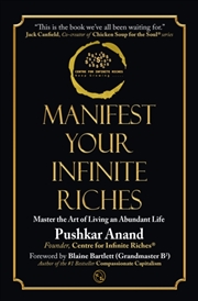 Buy Manifest Your Infinite Riches