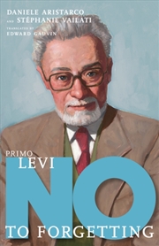 Buy Primo Levi: No To Forgetting