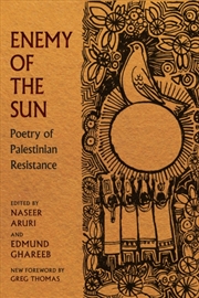 Buy Enemy Of The Sun : Poetry Of Palestinian Resistance