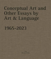 Buy Conceptual Art And Other Essays By Art & Language. 1965-2023