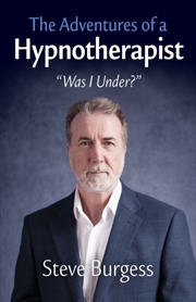 Buy Adventures Of A Hypnotherapist, The : ??Was I Under???