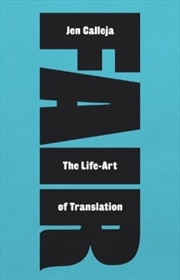 Buy Fair : The Life-Art Of Translation