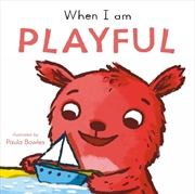 Buy When I Am Playful