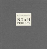 Buy Hannah Collins: Noah Purifoy