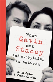 Buy When Gavin Met Stacey And Everything In Between : A Story Of Love And Friendship