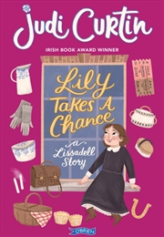 Buy Lily Takes A Chance : A Lissadell Story