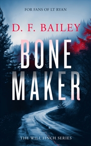 Buy Bone Maker : A Will Finch Mystery Thriller