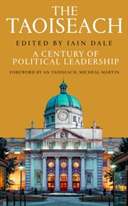 Buy The Taoiseach : A Century Of Political Leadership