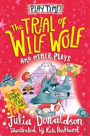 Buy The Trial Of Wilf Wolf And Other Plays