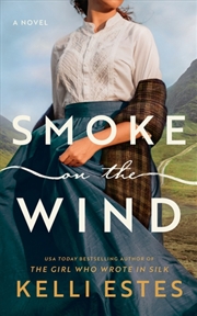 Buy Smoke On The Wind : A Novel
