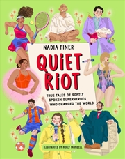 Buy Quiet Riot : True Tales Of Shy Superheroes Who Changed The World