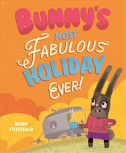 Buy Bunny'S Most Fabulous Holiday Ever!