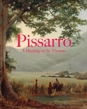 Buy Pissarro: A Meeting On St. Thomas