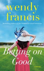 Buy Betting On Good : A Novel