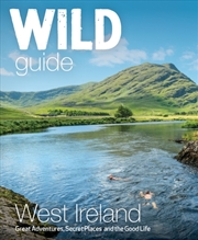 Buy Wild Guide West Of Ireland : Travel Adventure Guide - Wild Atlantic Way, Donegal, Galway, Mayo, Clar