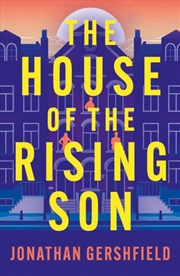 Buy The House Of The Rising Son