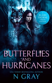 Buy Butterflies And Hurricanes : A Dark Urban Fantasy