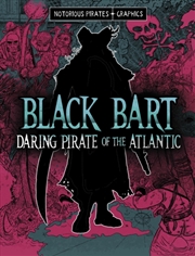 Buy Black Bart, Daring Pirate Of The Atlantic