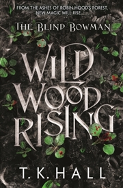 Buy The Blind Bowman: Wildwood Rising